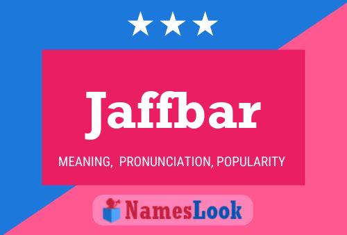 Jaffbar Name Poster