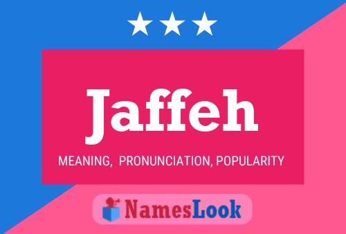 Jaffeh Name Poster