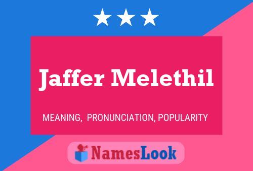 Jaffer Melethil Name Poster