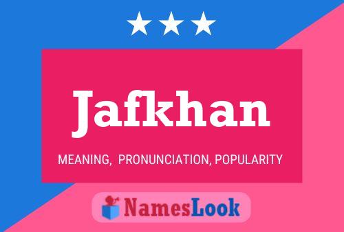 Jafkhan Name Poster