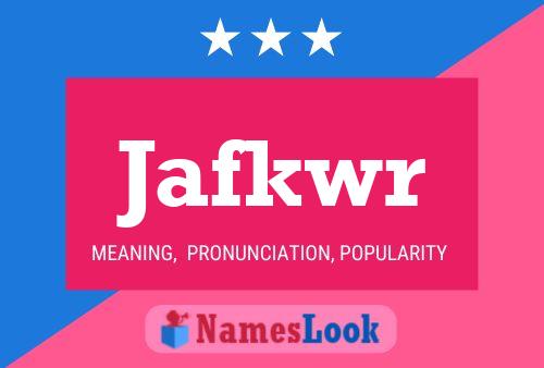 Jafkwr Name Poster