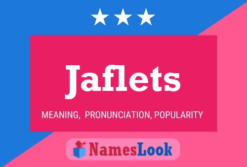 Jaflets Name Poster