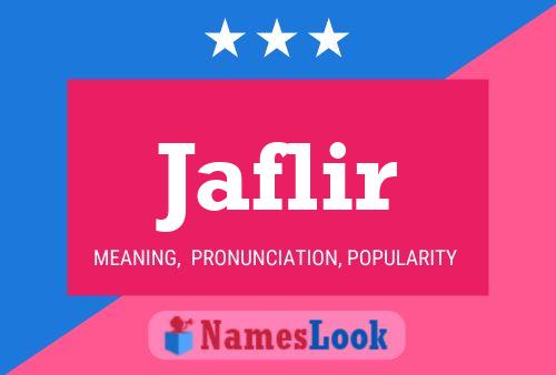 Jaflir Name Poster