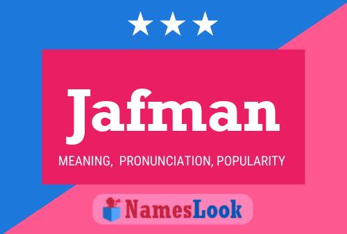 Jafman Name Poster