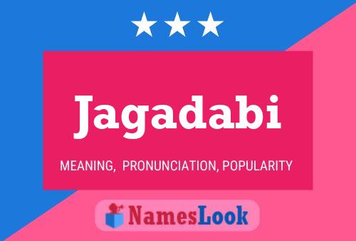 Jagadabi Name Poster