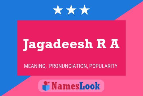 Jagadeesh R A Name Poster