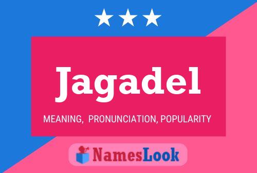 Jagadel Name Poster