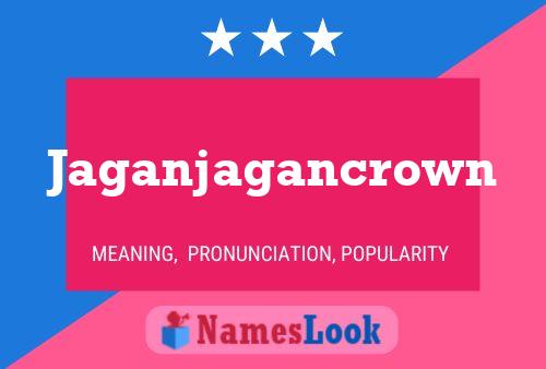 Jaganjagancrown Name Poster