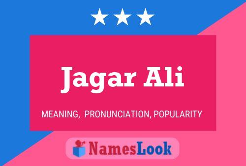 Jagar Ali Name Poster