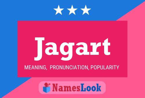 Jagart Name Poster