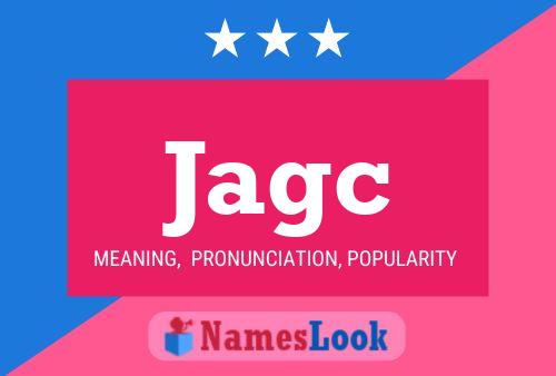 Jagc Name Poster