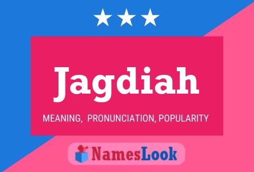 Jagdiah Name Poster