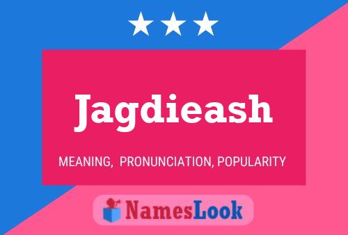 Jagdieash Name Poster