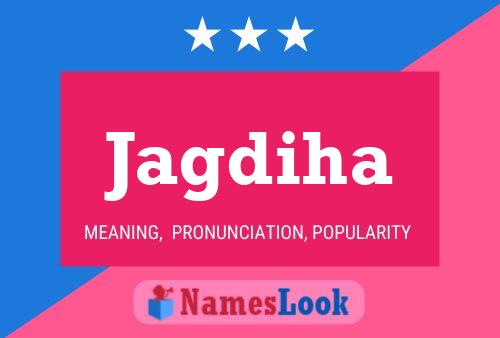 Jagdiha Name Poster