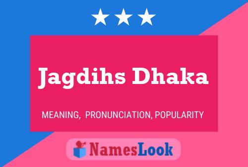 Jagdihs Dhaka Name Poster