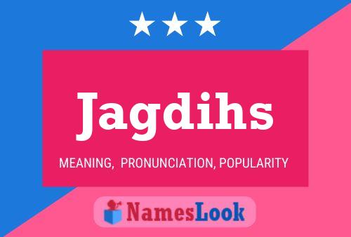 Jagdihs Name Poster