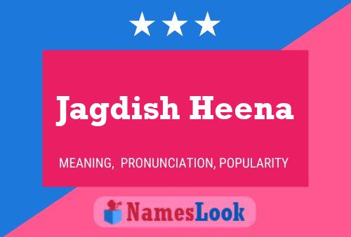 Jagdish Heena Name Poster