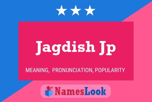 Jagdish Jp Name Poster