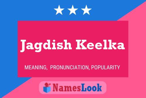 Jagdish Keelka Name Poster