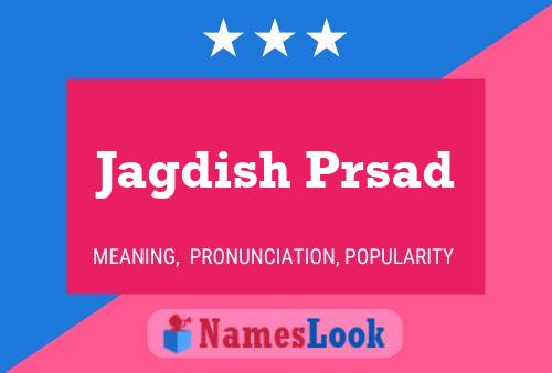 Jagdish Prsad Name Poster