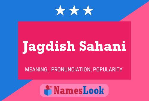 Jagdish Sahani Name Poster