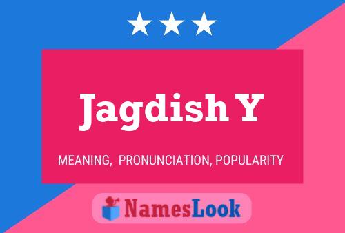 Jagdish Y Name Poster