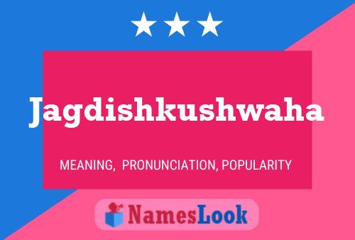 Jagdishkushwaha Name Poster