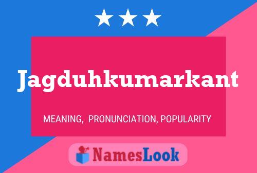 Jagduhkumarkant Name Poster