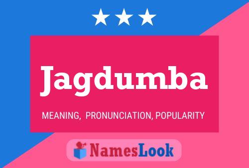 Jagdumba Name Poster