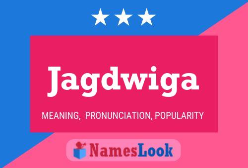 Jagdwiga Name Poster