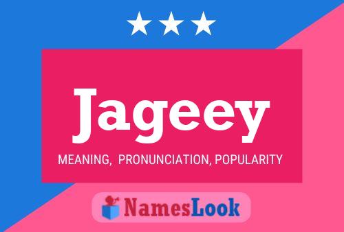 Jageey Name Poster