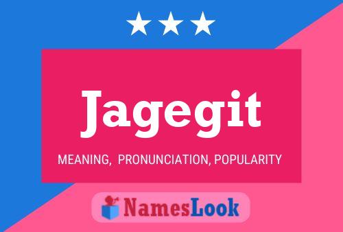 Jagegit Name Poster