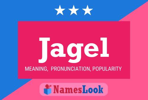 Jagel Name Poster