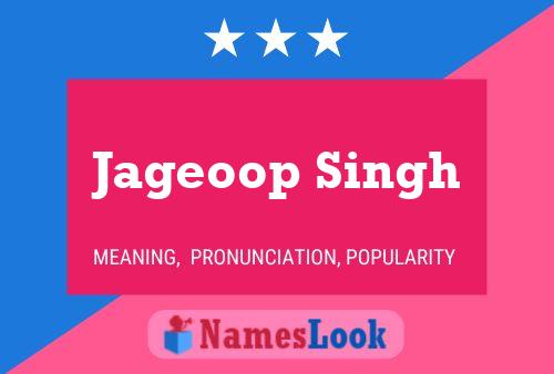 Jageoop Singh Name Poster