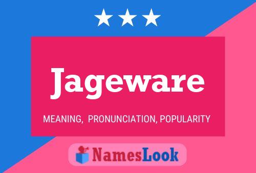 Jageware Name Poster