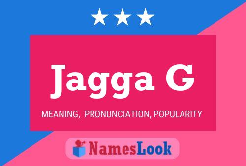 Jagga G Name Poster