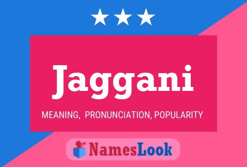 Jaggani Name Poster