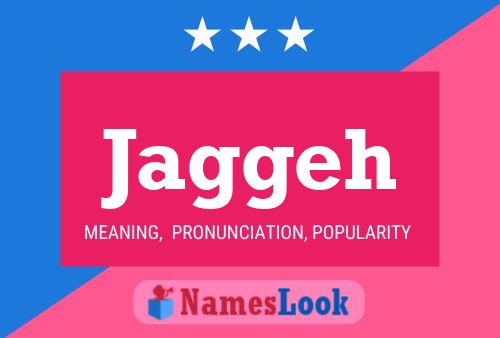 Jaggeh Name Poster