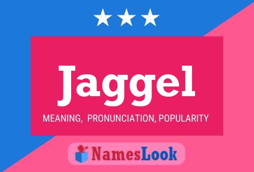 Jaggel Name Poster