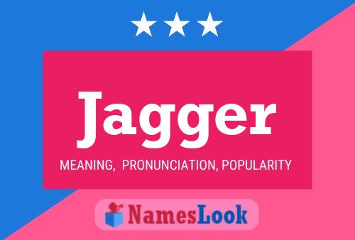 Jagger Name Poster