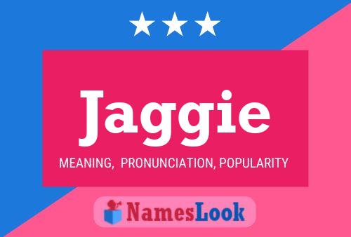 Jaggie Name Poster