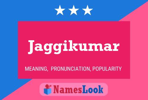 Jaggikumar Name Poster