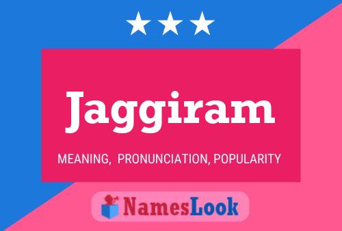 Jaggiram Name Poster