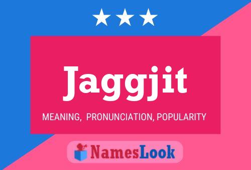 Jaggjit Name Poster