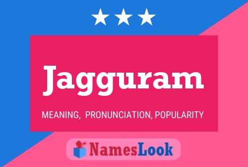 Jagguram Name Poster