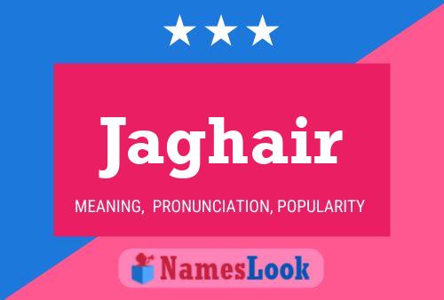 Jaghair Name Poster