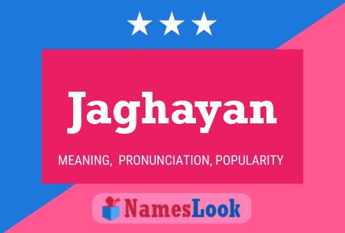 Jaghayan Name Poster