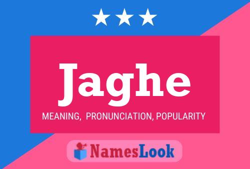 Jaghe Name Poster