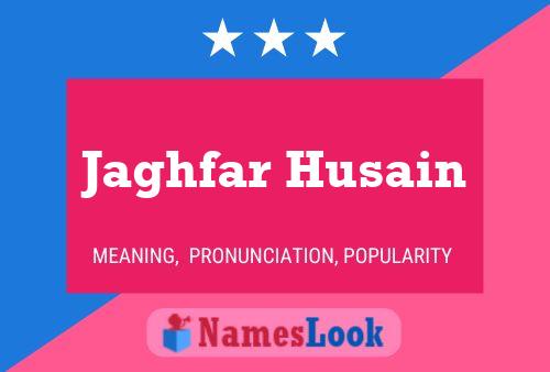 Jaghfar Husain Name Poster