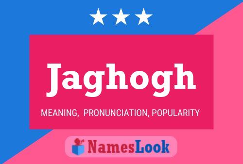 Jaghogh Name Poster